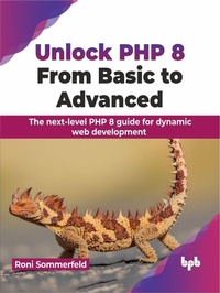 Enlarge image Cover: Unlock PHP 8: From Basic to Advanced - De Gruyter