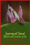 Cover: Surprising and unusual rarities and creatures of the Animal Kingdom. Vol. 2 - Camacho Zoila