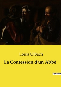 Abbildung von: La Confession d'un Abb? - Culturea