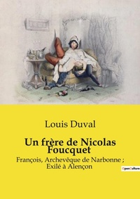 Abbildung von: Un fr?re de Nicolas Foucquet - Culturea