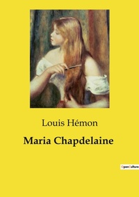 Abbildung von: Maria Chapdelaine - Culturea