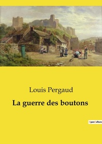 Abbildung von: La guerre des boutons - Culturea