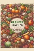 Cover: Markets Unveiled - Janelle Holcomb