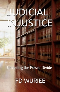 Abbildung von: Judicial Injustice - FD Wuriee