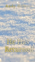 Cover: He Has Returned - Andrew Gilbert
