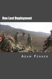 Enlarge image Cover: One Last Deployment - Adam Fenner