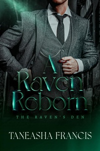 Enlarge image Cover: A Raven Reborn - Taneasha Francis
