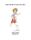 Cover: Jack's School Come With me to Learn Your ABC's - Bookbaby