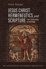 Cover: Jesus Christ, Hermeneutics, and Scripture - Wipf and Stock Publishers