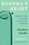 Cover: Cuore di Buddha: La pratica della meditazione per sviluppare benessere, amore ed empatia - Stephen Snyder