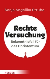 Abbildung von: Rechte Versuchung - Verlag Herder