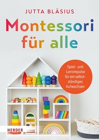 Abbildung von: Montessori für alle - Verlag Herder