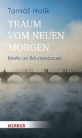 Cover: Traum vom neuen Morgen - Verlag Herder