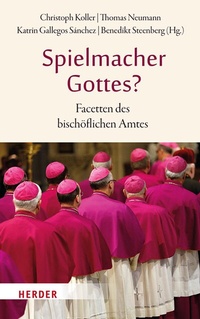 Abbildung von: Spielmacher Gottes? - Verlag Herder