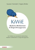 Cover: KiWiE. Kindliches Wohlbefinden im Eingew&ouml;hnungsprozess - Manual - Verlag Herder