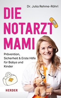Abbildung von: Die Notarztmami - Verlag Herder
