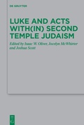 Cover: Luke and Acts with(in) Second Temple Judaism - De Gruyter