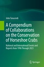 Cover: A Compendium of Collaborations on the Conservation of Horseshoe Crabs - Springer