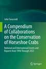 Cover: A Compendium of Collaborations on the Conservation of Horseshoe Crabs - Springer