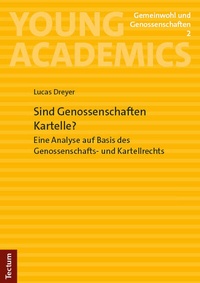 Abbildung von: Sind Genossenschaften Kartelle? - Nomos
