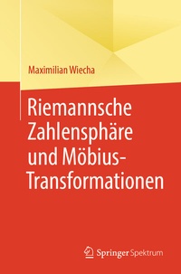 Abbildung von: Riemannsche Zahlensphäre und Möbius-Transformationen - Springer Spektrum