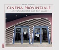 Cover: Cinema Provinziale - Sch&uuml;ren Verlag GmbH