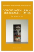 Bild: Schichtungen des Urbanen / Urban Layers - Brill Deutschland GmbH