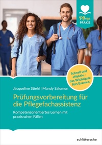 Abbildung von: Prüfungsvorbereitung für die Pflegefachassistenz - Schlütersche