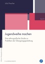 Cover: Jugendweihe machen - Verlag Barbara Budrich