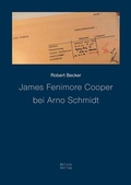 Cover: James Fenimore Cooper bei Arno Schmidt - Neisse Verlag