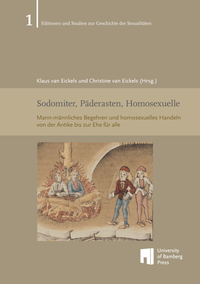 Abbildung von: Sodomiter, Päderasten, Homosexuelle - University of Bamberg Press