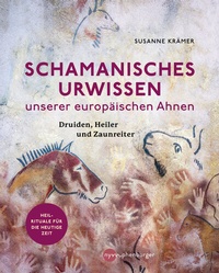 Abbildung von: Schamanisches Urwissen unserer europäischen Ahnen - Kosmos
