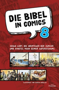 Abbildung von: Die Bibel in Comics 8 - Francke-Buch