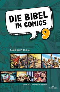 Abbildung von: Die Bibel in Comics 9 - Francke-Buch