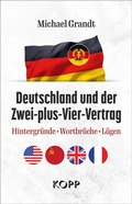 Cover: Deutschland und der Zwei-plus-Vier-Vertrag - Kopp Verlag