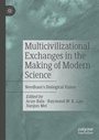 Cover: Multicivilizational Exchanges in the Making of Modern Science - Palgrave Macmillan