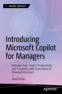 Enlarge image Cover: Introducing Microsoft Copilot for Managers - APress