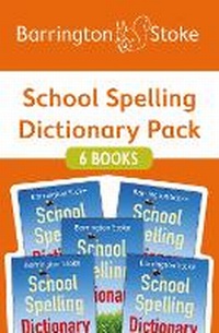 Abbildung von: School Spelling Dictionary Pack - Barrington Stoke Ltd