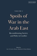 Cover: Spoils of War in the Arab East - I.B. Tauris