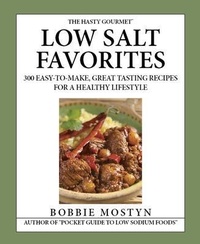 Abbildung von: The Hasty Gourmet Low Salt Favorites - InData Group, Inc.