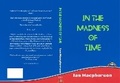 Cover: In The Madness of Time - Gnarled Tree Press