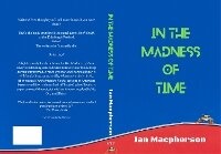 Enlarge image Cover: In The Madness of Time - Gnarled Tree Press