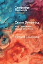 Cover: Crime Dynamics - Cambridge University Press