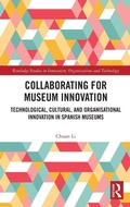 Cover: Collaborating for Museum Innovation - Routledge