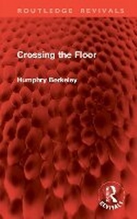 Enlarge image Cover: Crossing the Floor - Routledge