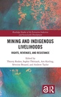 Cover: Mining and Indigenous Livelihoods - Routledge