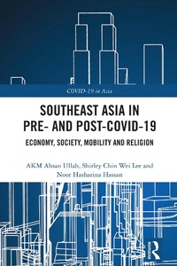 Abbildung von: Southeast Asia in Pre- and Post-COVID-19 - Routledge