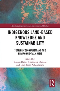 Enlarge image Cover: Indigenous Land-Based Knowledge and Sustainability - Routledge