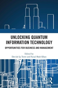 Enlarge image Cover: Unlocking Quantum Information Technology - Routledge