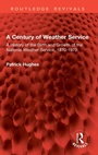 Cover: A Century of Weather Service - Routledge